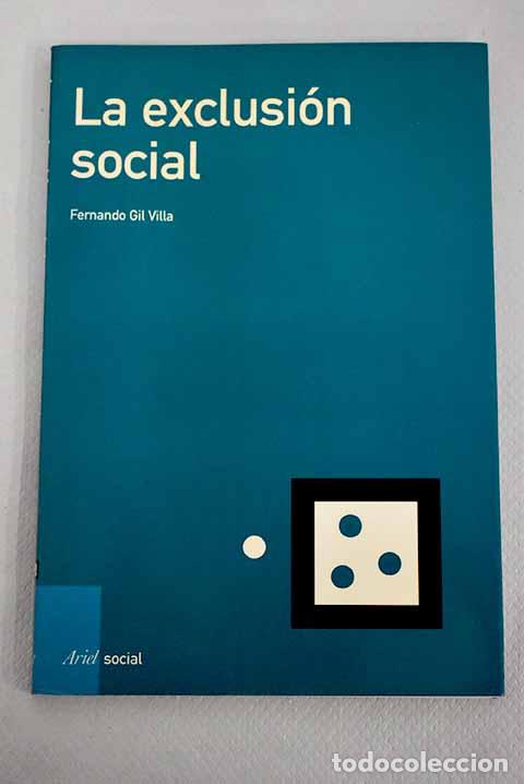 Libros: La exclusi&oacute;n social.- Gil Villa, Fernando - Foto 1