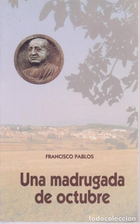 Libros: UNA MADRUGADA DE OCTUBRE - FRANCISCO PABLOS - Foto 1