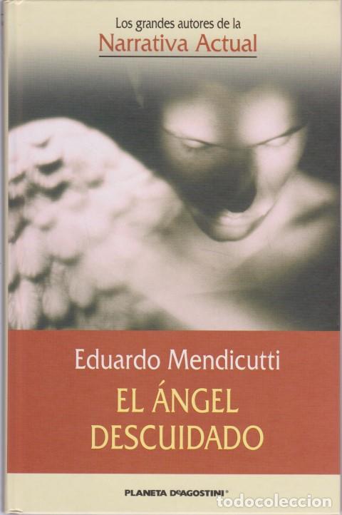 Libros: EL ANGEL DESCUIDADO - EDUARDO MENDICUTTI - Foto 1