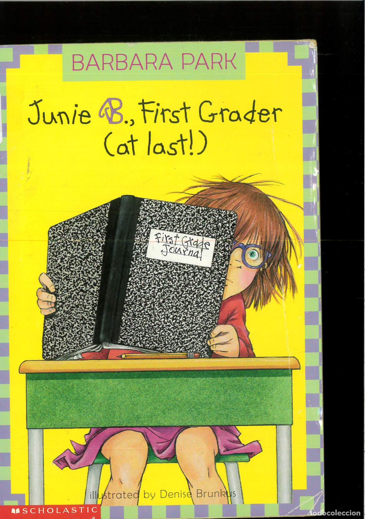 Libros: Junie B., First Grader: First Grader (At Last!) - Barbara Park - Foto 1