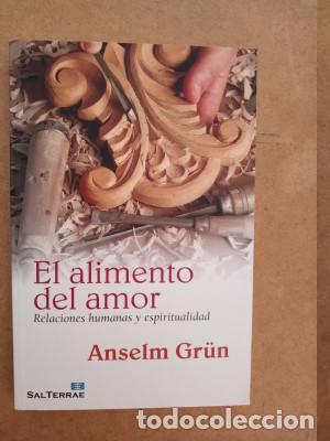 Libros: EL ALIMENTO DEL AMOR Anselm Gr&uuml;n - Foto 1