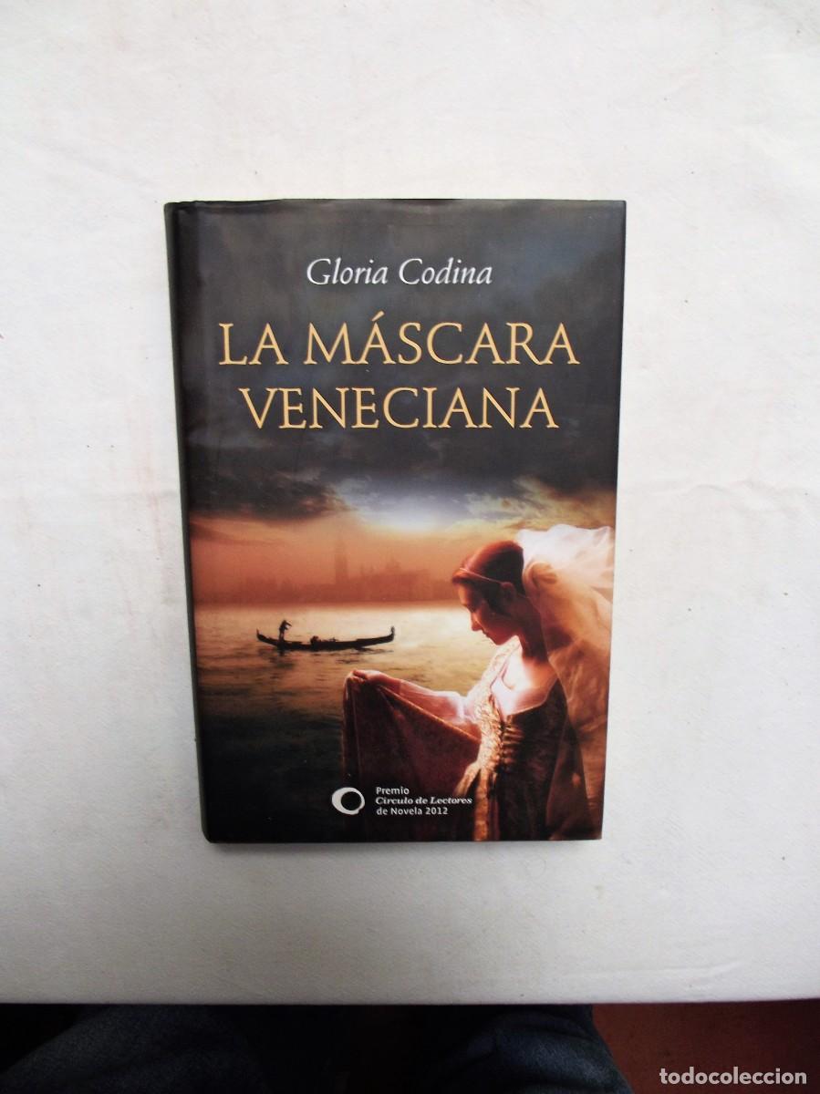 Libros: LA MASCARA VENECIANA POR GLORIA CODINA - Foto 1