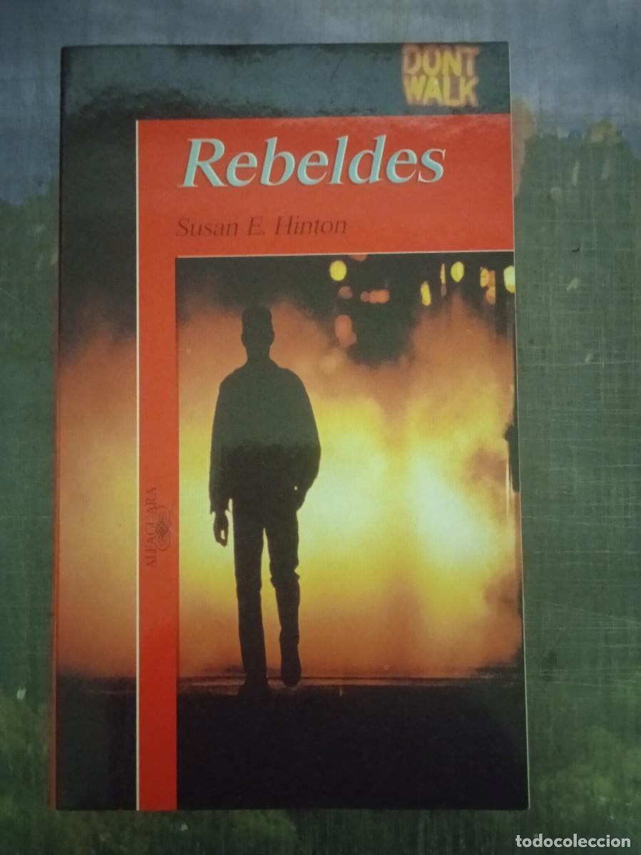 Libros: REBELDES - Susan E. Hinton - Foto 1