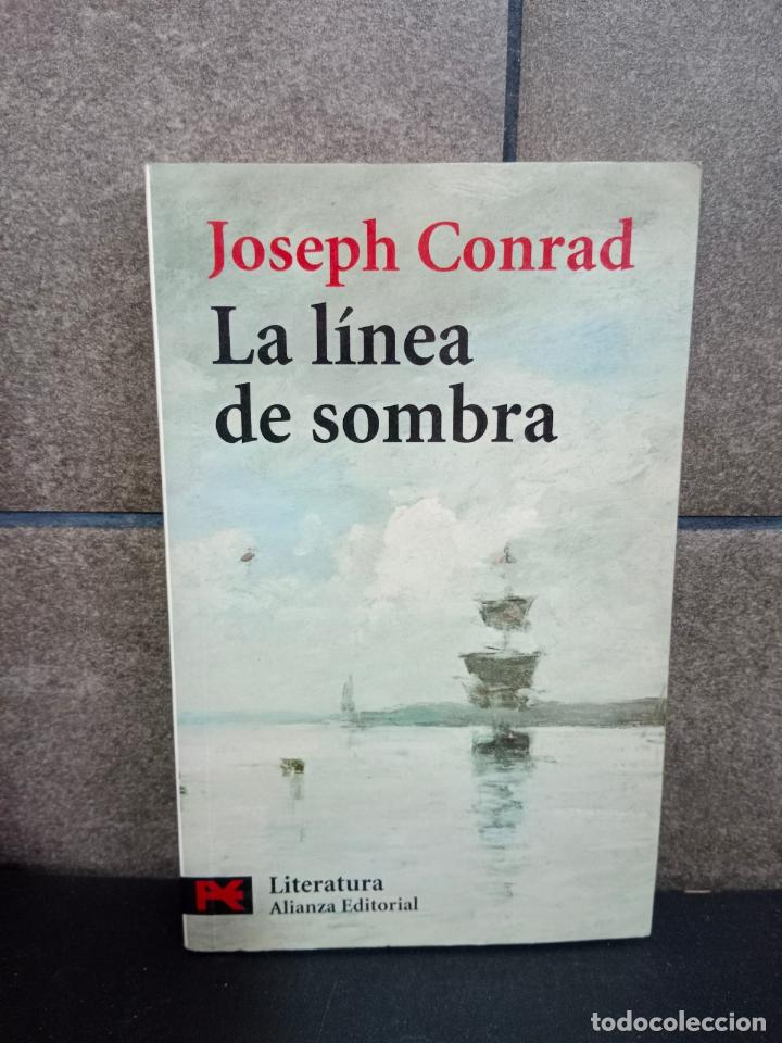 Libros: La l&iacute;nea de sombra: Una confesi&oacute;n. Joseph Conrad. - Foto 1