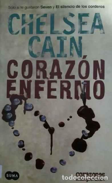 Libros: Coraz&oacute;n enfermo - Chelsea Cain - Foto 1
