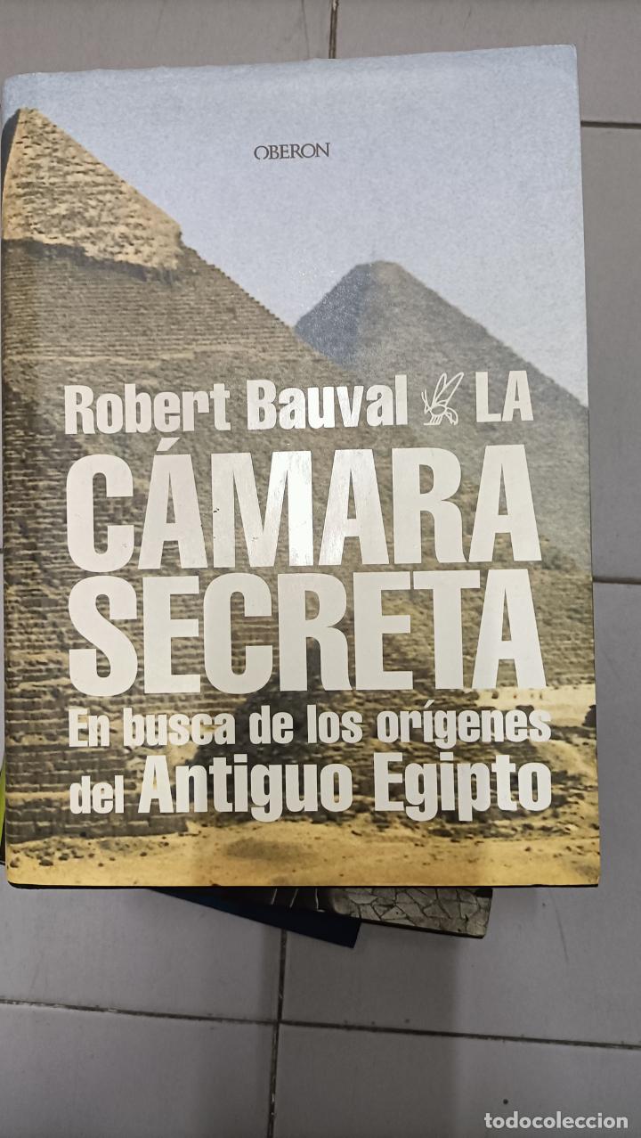 Libros: la camara secreta en busca del origen del antiguo egipto reobert bauval