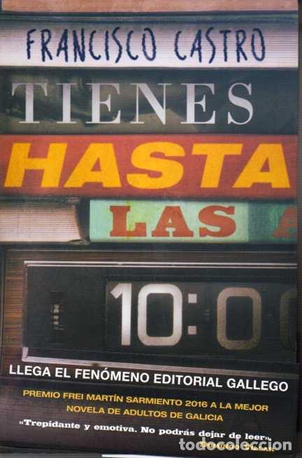 Libros: TIENES HASTA LAS 10.00. - CASTRO, Francisco. - Foto 1