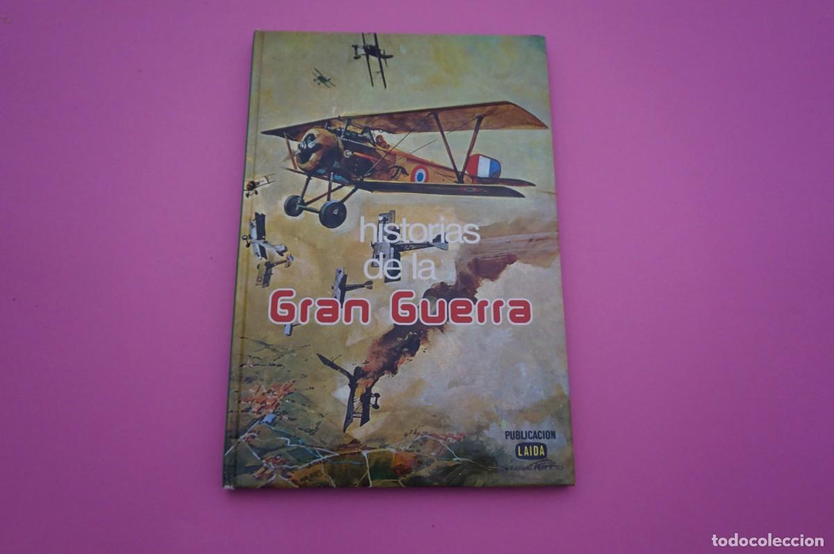 Libros: 12B/ HISTORIAS DE LA GRAN GUERRA - EDICIONES LAIDA - Foto 1