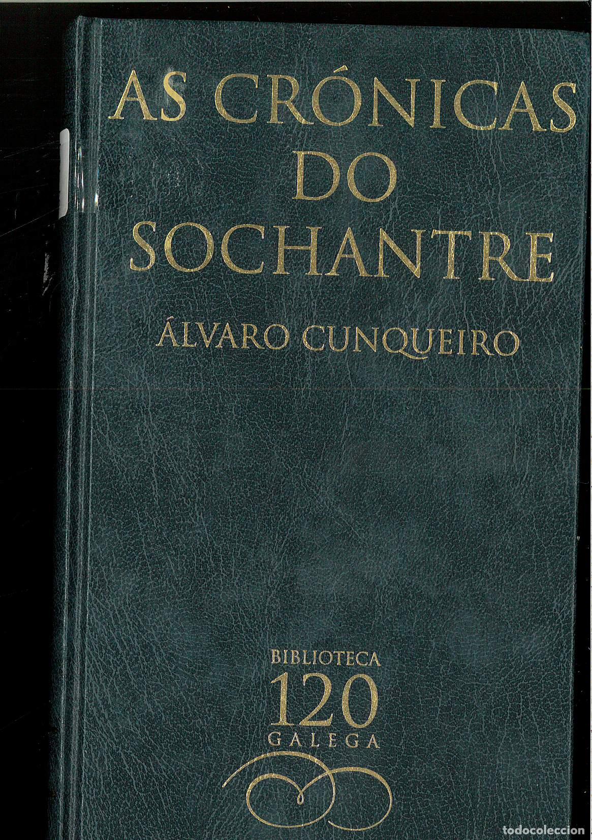 Libros: AS CRONICAS DO SOCHANTRE - CUNQUEIRO, ALVARO - Foto 1