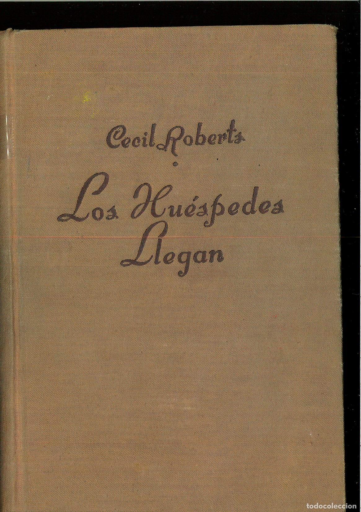 Libros: LOS HU&Eacute;SPEDES LLEGAN - CECIL ROBERTS - Foto 1