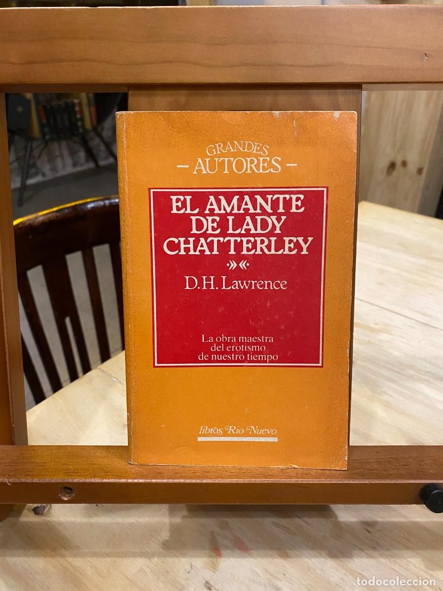 Libros: EL AMANTE DE CHATTERLEY- D.H. LAWRENCE - Foto 1