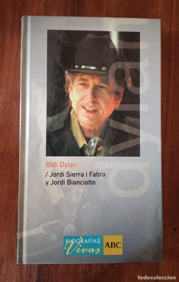 Libros: Bob Dylan.- Sierra i Fabra, Jordi - Foto 1