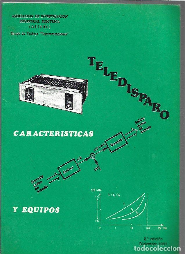 Libros: TELEDISPARO. CARACTERISTICAS Y EQUIPOS - VARIOS - Foto 1