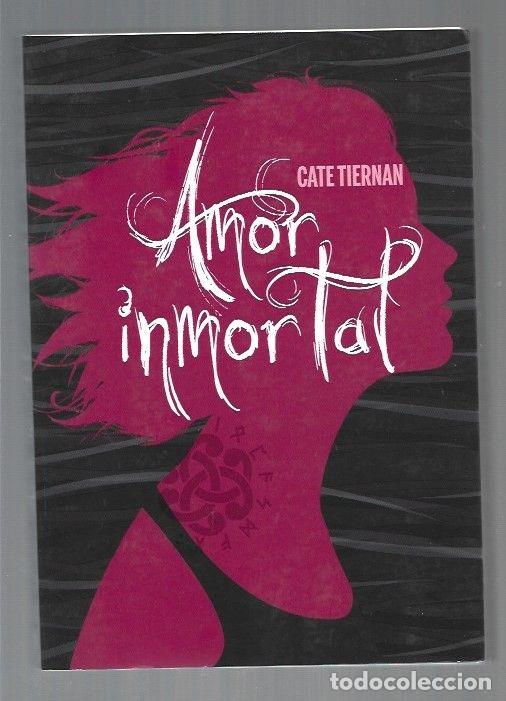 Libros: AMOR INMORTAL - TIERNAN, CATE - Foto 1