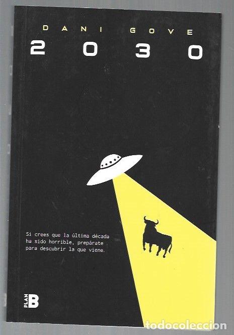 Libros: 2030 - GOVE, DANI - Foto 1
