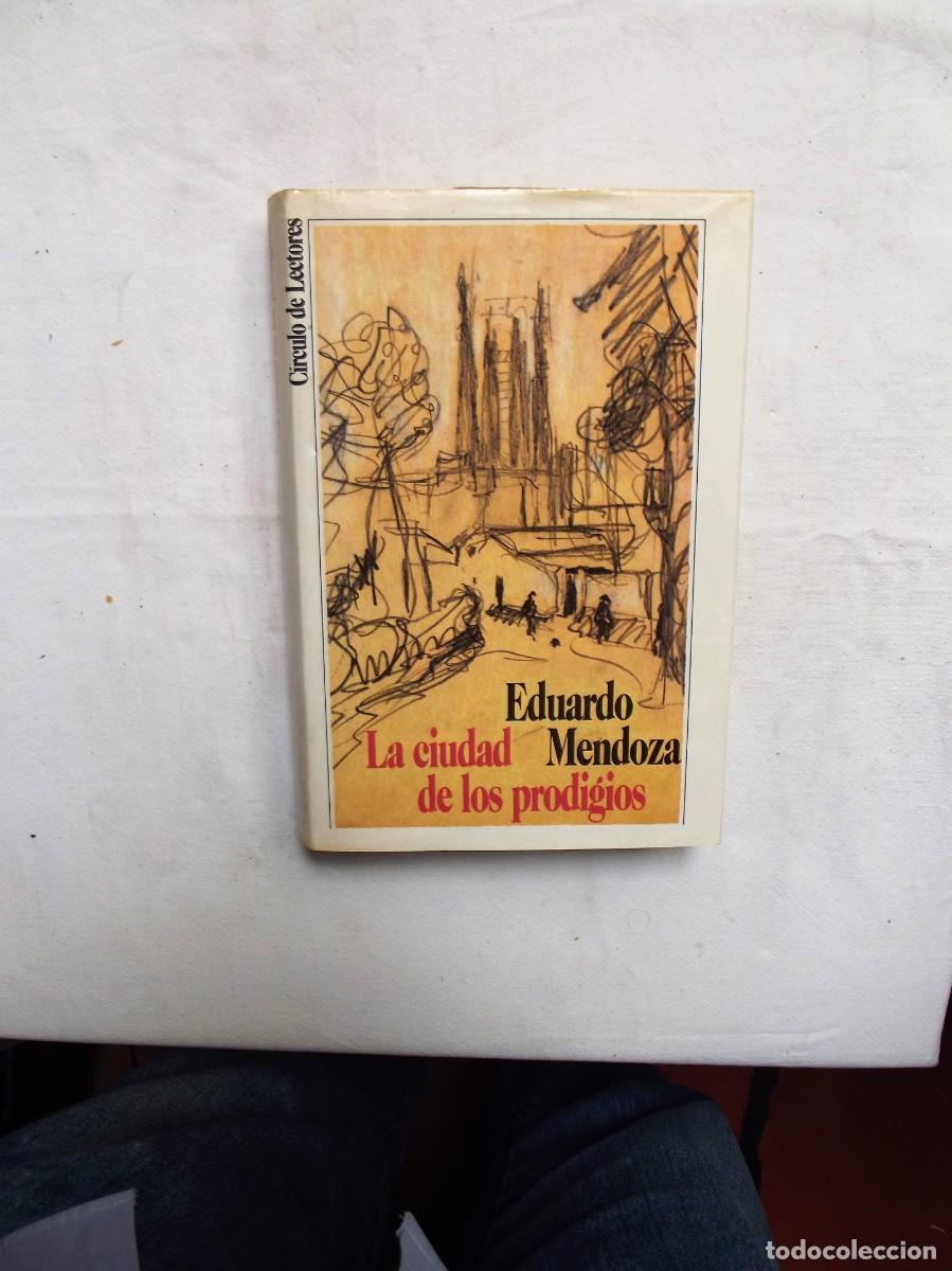 Libros: LA CIUDAD DE LOS PRODIGIOS POR EDUARDO MENDOZA - Foto 1