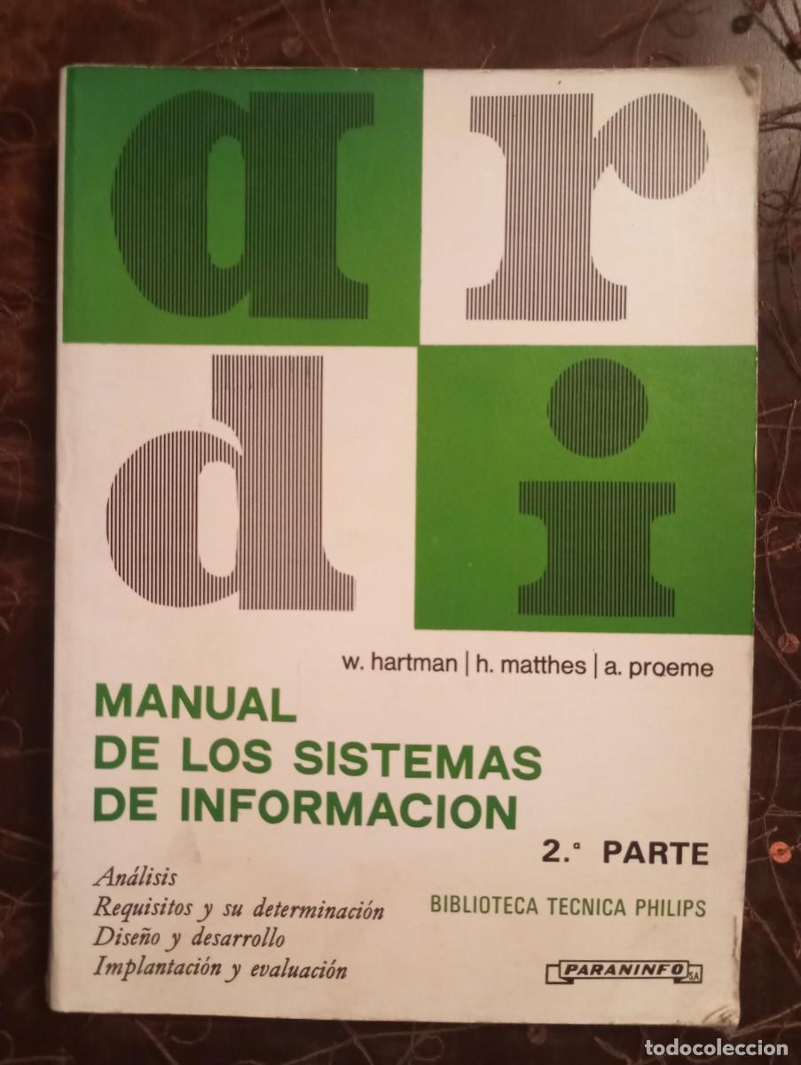 Libros: Manual de los sistemas de informaci&oacute;n. 2a parte - Foto 1