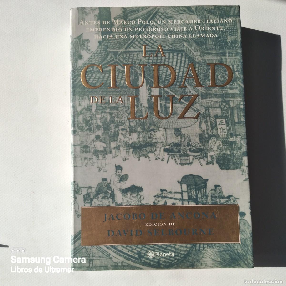 Libros: La ciudad de la luz. - De Ancona, Jacobo. Edici&oacute;n de David Selbourne. - Foto 1