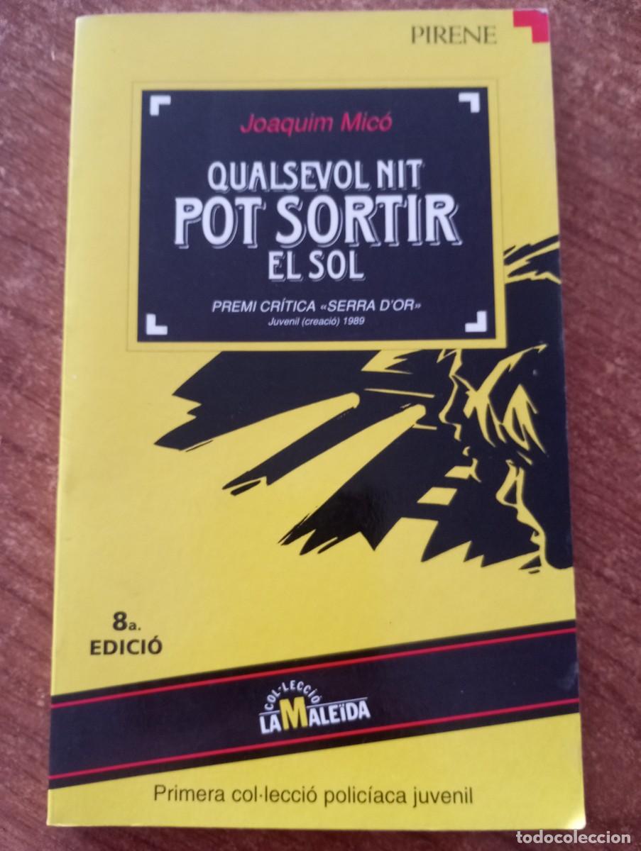 Libros: Qualsevol nit pot sortir el sol. Joaquim Mic&oacute; - Foto 1
