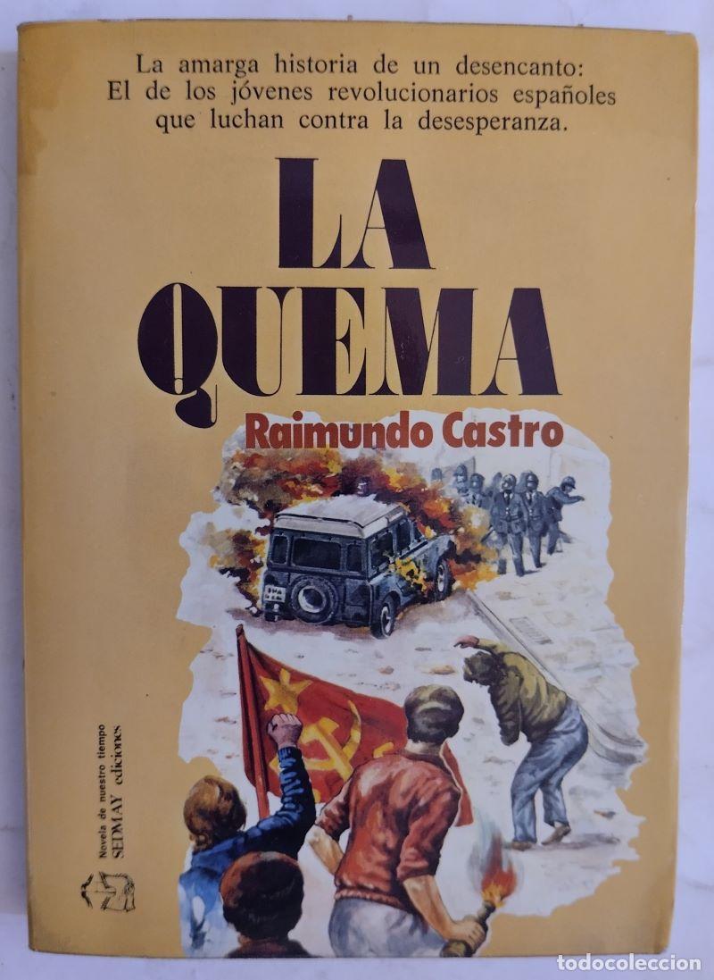 Libros: La quema - Raimundo Castro - Foto 1