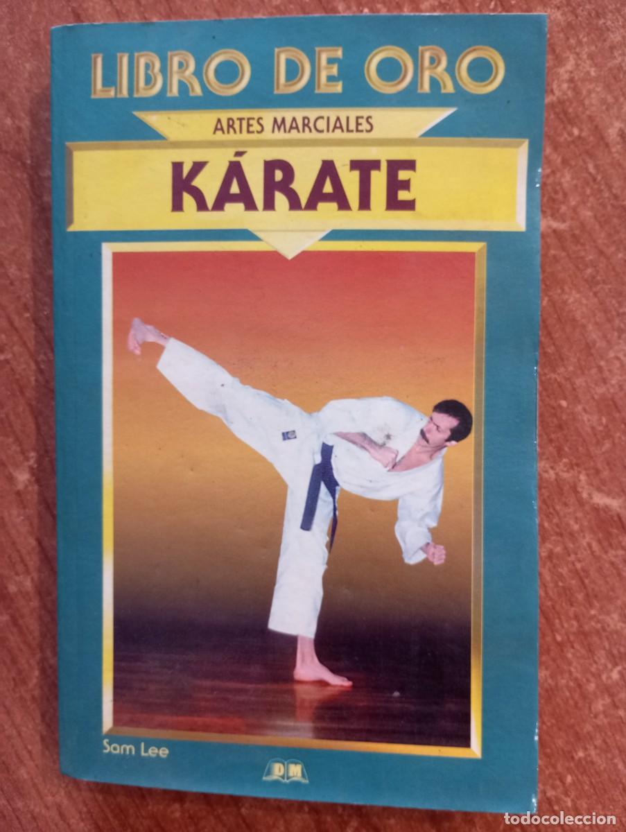Libros: Libro de oro. Artes marciales. K&aacute;rate. Sam Lee - Foto 1