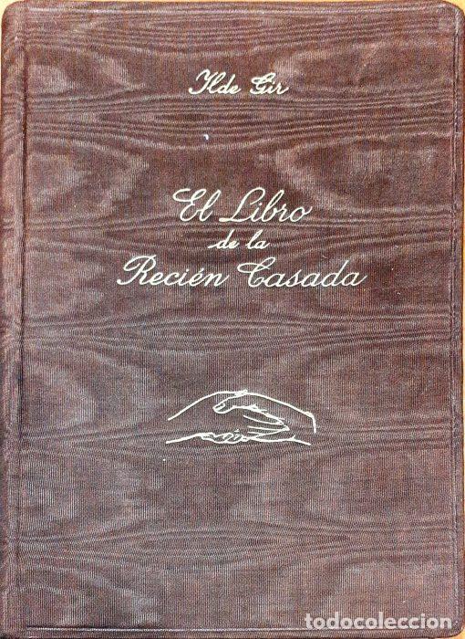 Libros: El libro de la reci&eacute;n casada - GIR, YLDE - Foto 1