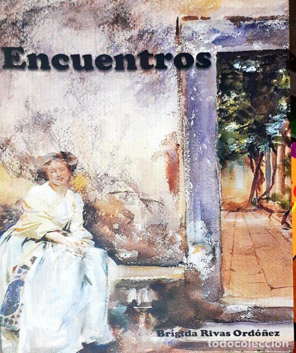 Libros: Encuentros - RIVAS ORD&Oacute;&Ntilde;EZ, BRIGIDA - Foto 1