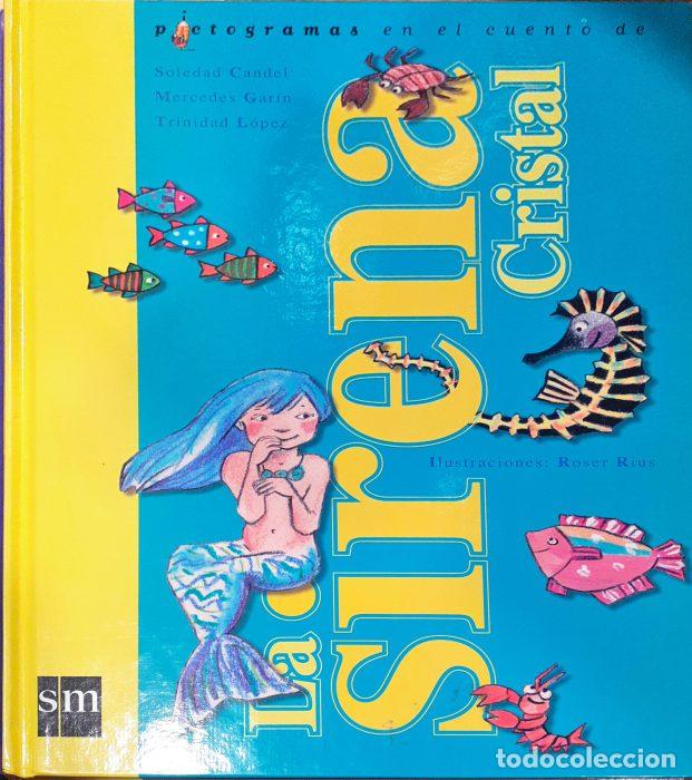 Libros: Pictogramas en el cuento de La sirena Cristal - VVAA - Foto 1