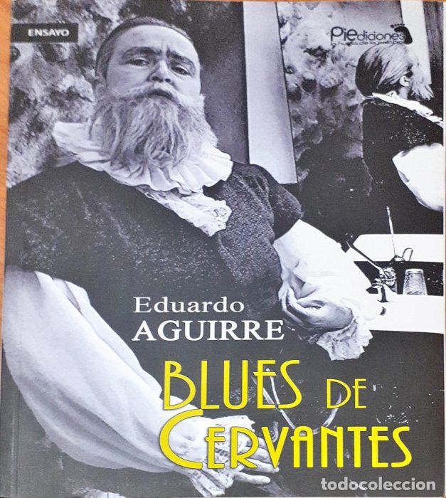 Libros: Blues de Cervantes - AGUIRRE, EDUARDO