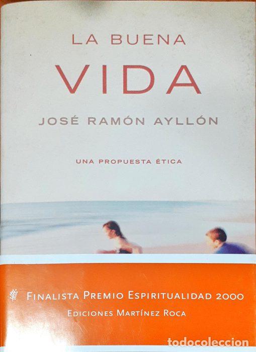 Libros: La buena vida - AYLL&Oacute;N RAM&Oacute;N, JOS&Eacute; - Foto 1