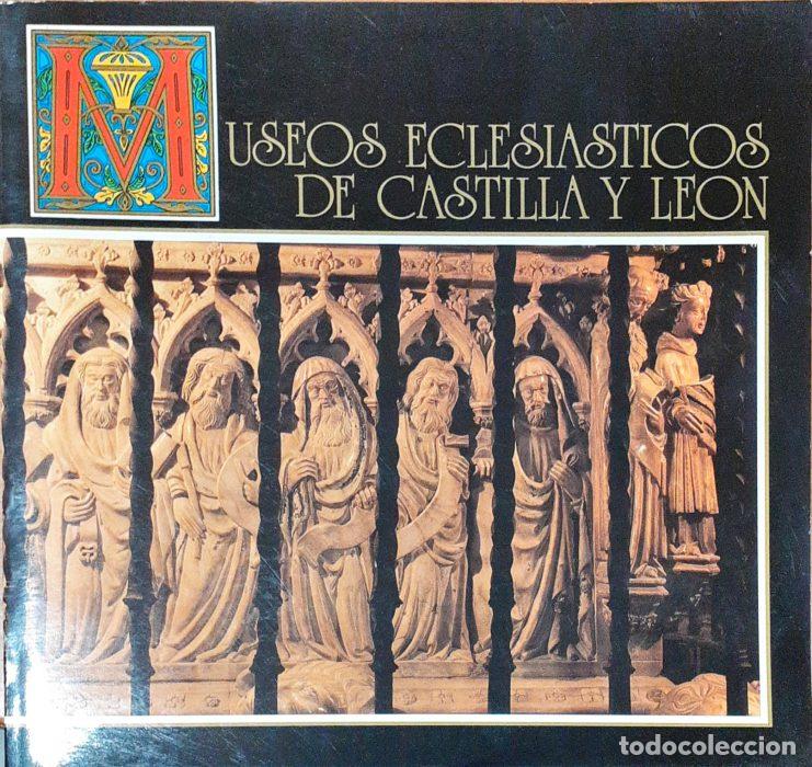 Libros: Museos eclesi&aacute;sticos de Castilla y Le&oacute;n - G&Oacute;MEZ RASC&Oacute;N, M&Aacute;XIMO - Foto 1