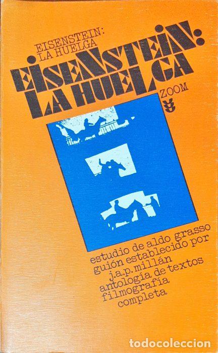 Libros: Eisenstein: La huelga - - ALDO GRASSO ( Estudio ) - Foto 1