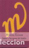 Libros: ISABEL Y LAS AGUAS DEL DIABLO - ELIADE, MIRCEA - Foto 1