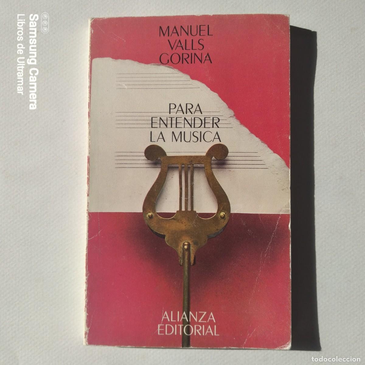 Libros: Para entender la m&uacute;sica. - Valls Gorina, Manuel. - Foto 1