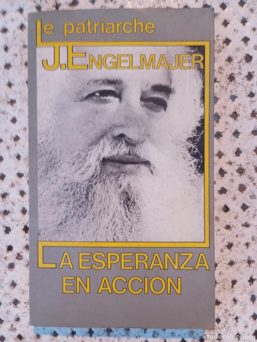 Libros: La esperanza en acci&oacute;n. J. Engelmajer - Foto 1