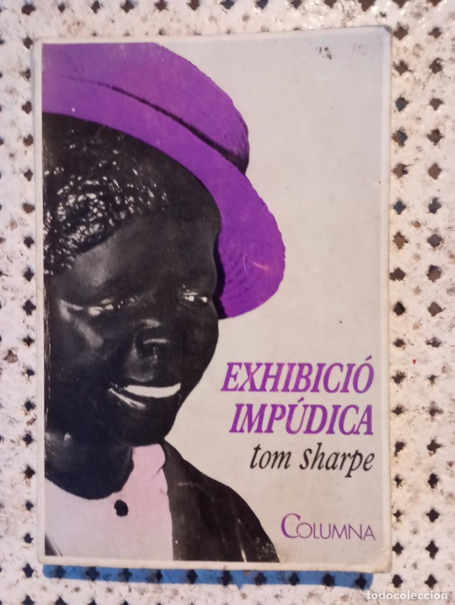 Libros: Exhibici&oacute; imp&uacute;dica. Tom Sharpe - Foto 1