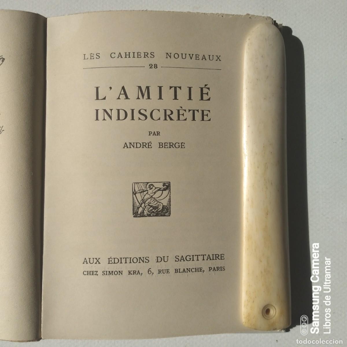 Libros: L&acute;amiti&eacute; indiscr&egrave;te. - Berge, Andr&eacute;. - Foto 1
