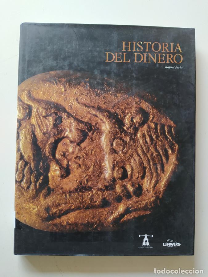 Libros: Historia del dinero. - Rafael Feria. TDK727b - Foto 1