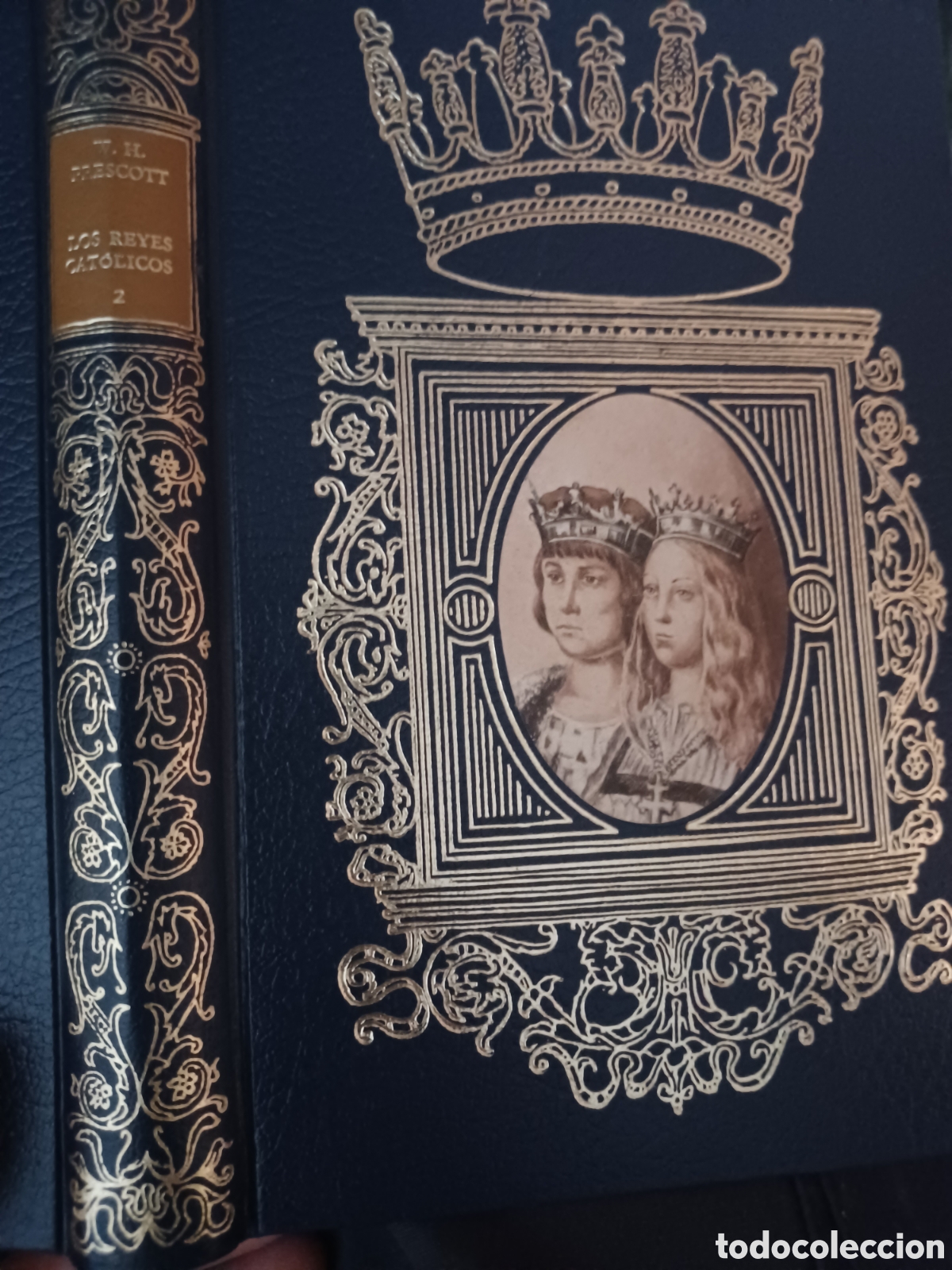 Libros: Barybook 215 Los Reyes Cat&oacute;licos 2 W.H.prescoot historia de Espa&ntilde;a figuras