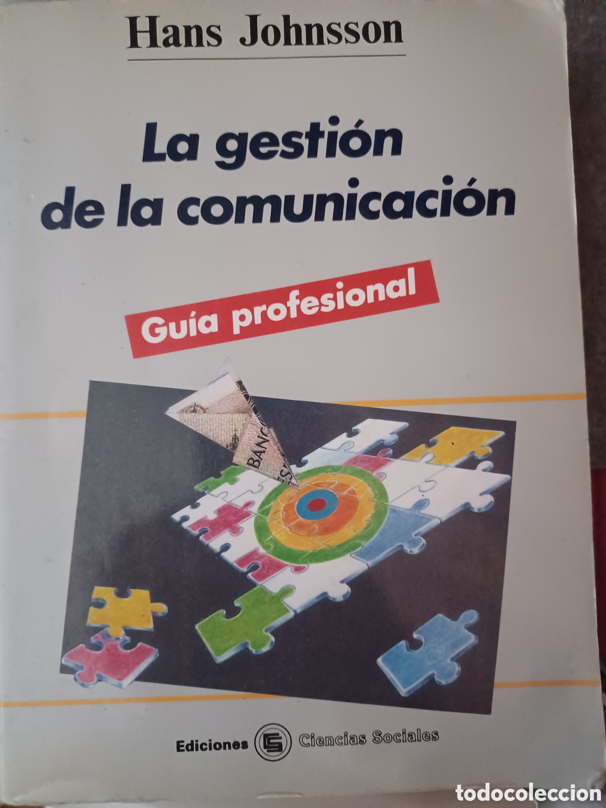 Libros: Barybook 216 La gesti&oacute;n de la comunicaci&oacute;n Hans Johnson ciencias sociales