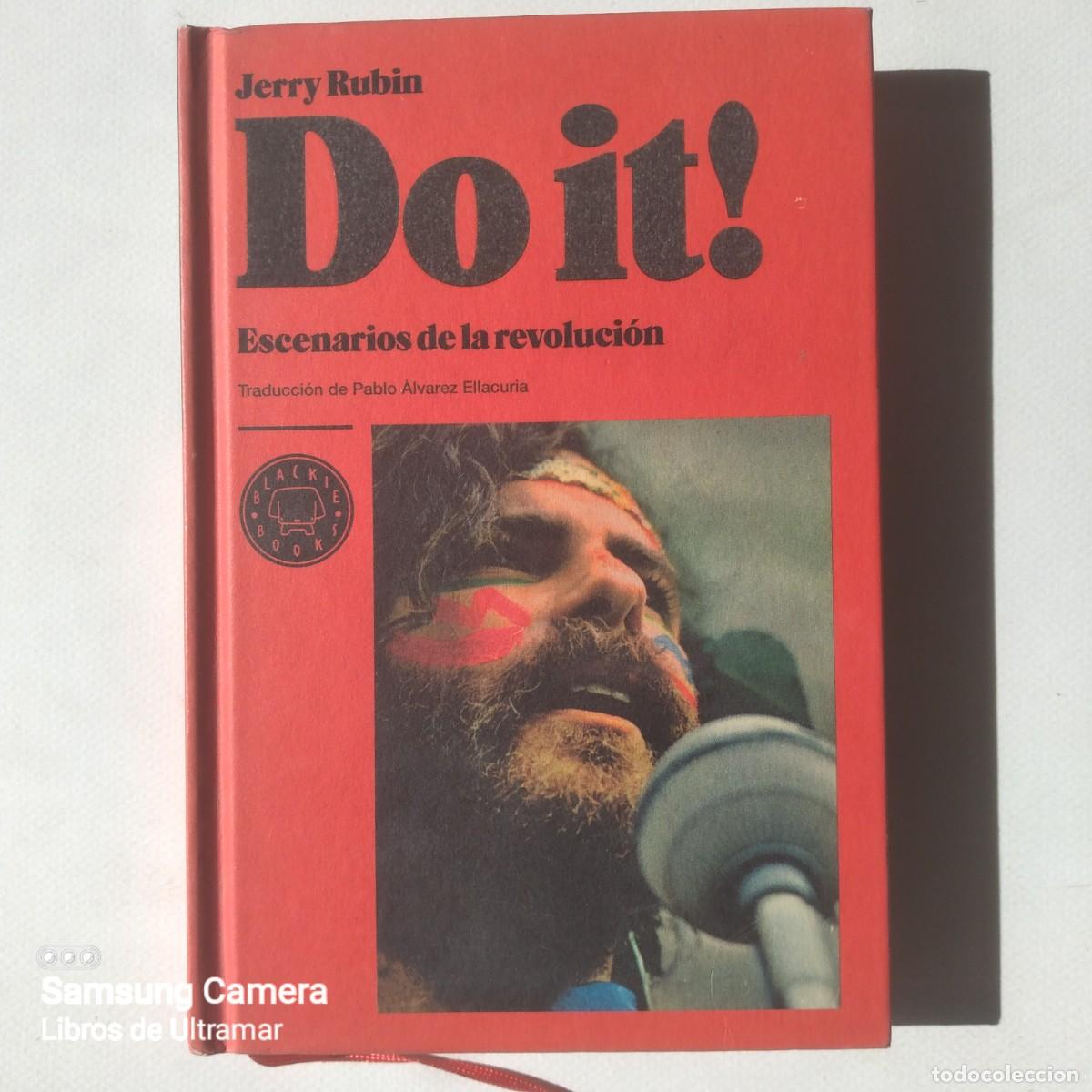 Libros: Do it !. Escenarios de la revoluci&oacute;n. - Rubin, Jerry. - Foto 1