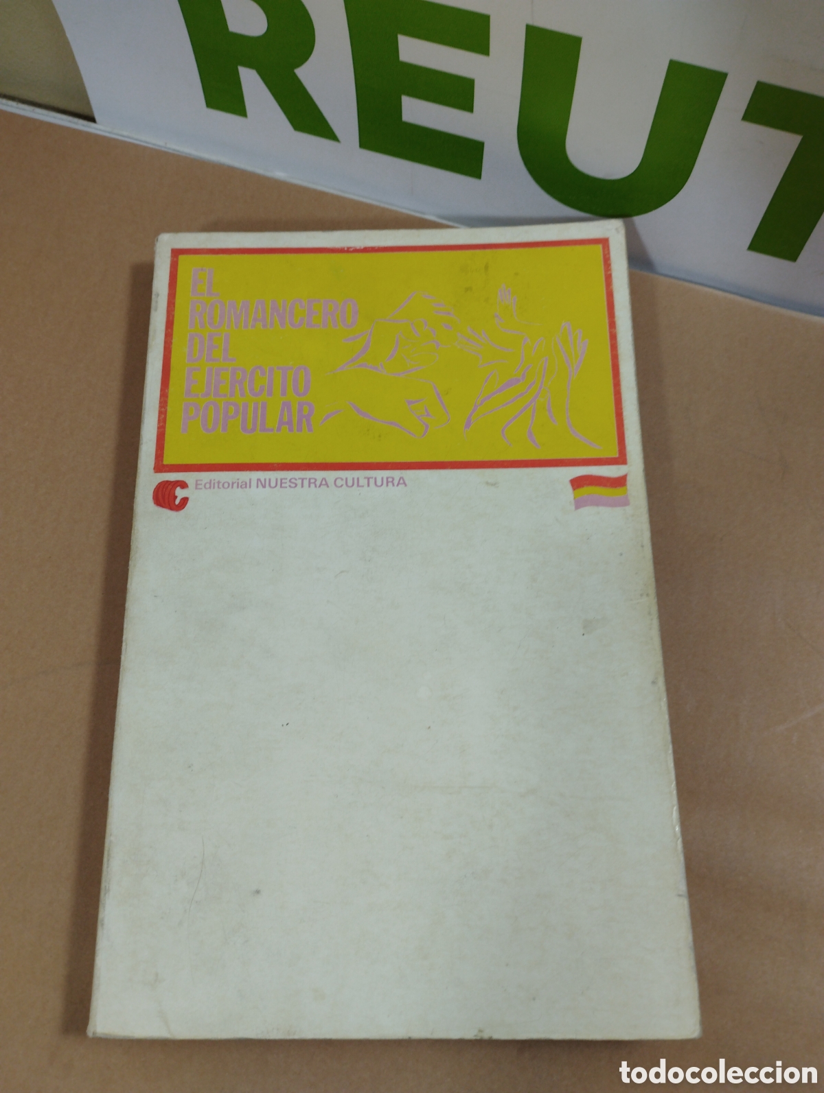 Libros: El romancero del ej&eacute;rcito popular. Editorial nuestra cultura. - Foto 1