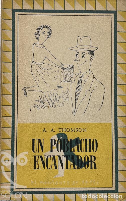 Libros: Un poblacho encantador - A. A. Thomson - Foto 1