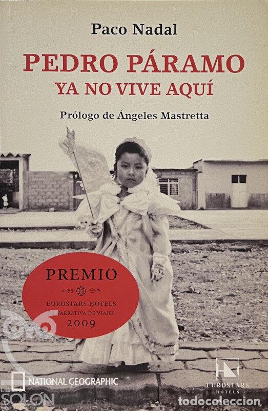 Libros: Pedro P&aacute;ramo ya no vive aqu&iacute; - Paco Nadal - Foto 1