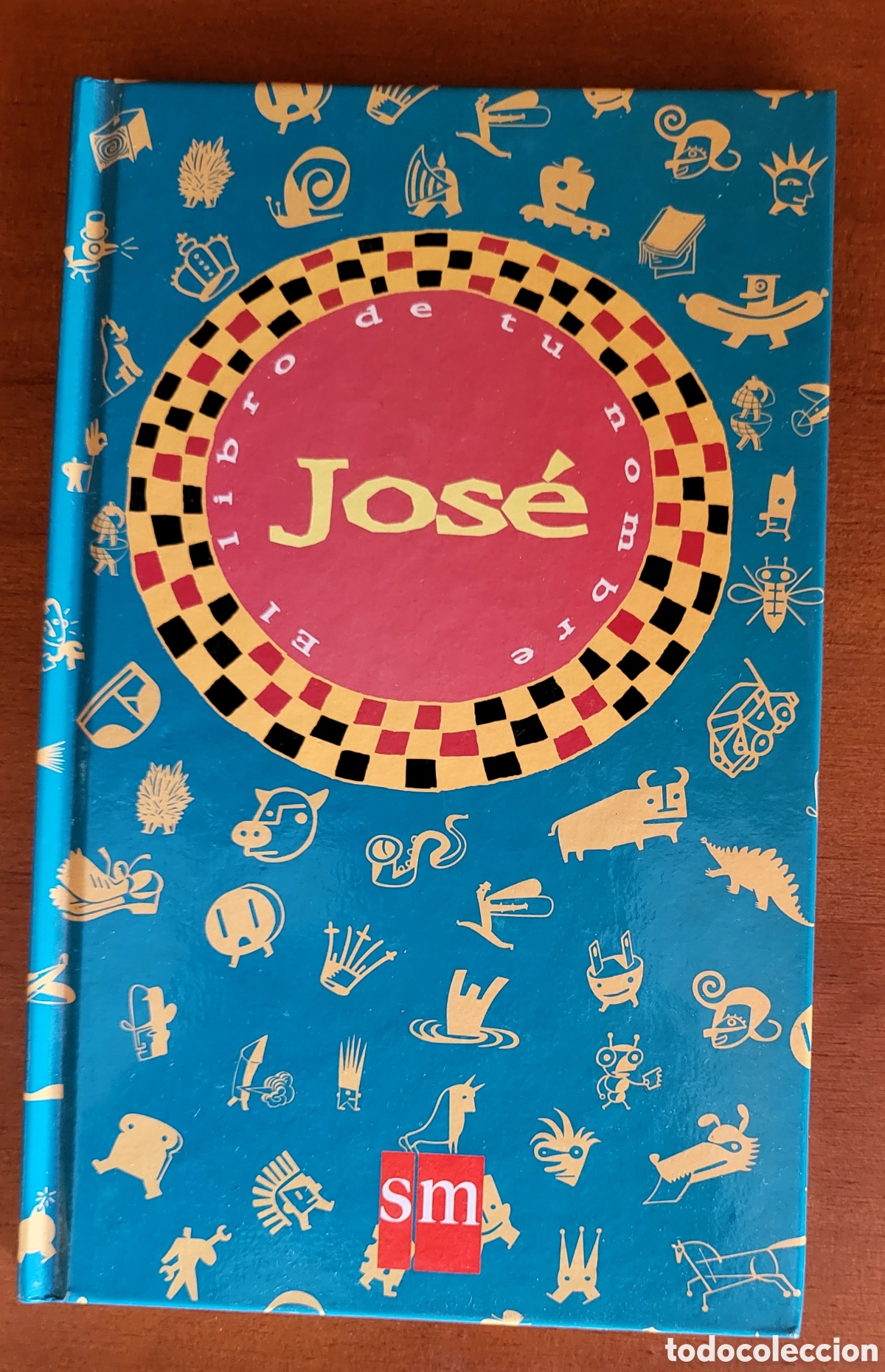 Libros: El libro de tu nombre JOSE [Edita SM] - Foto 1