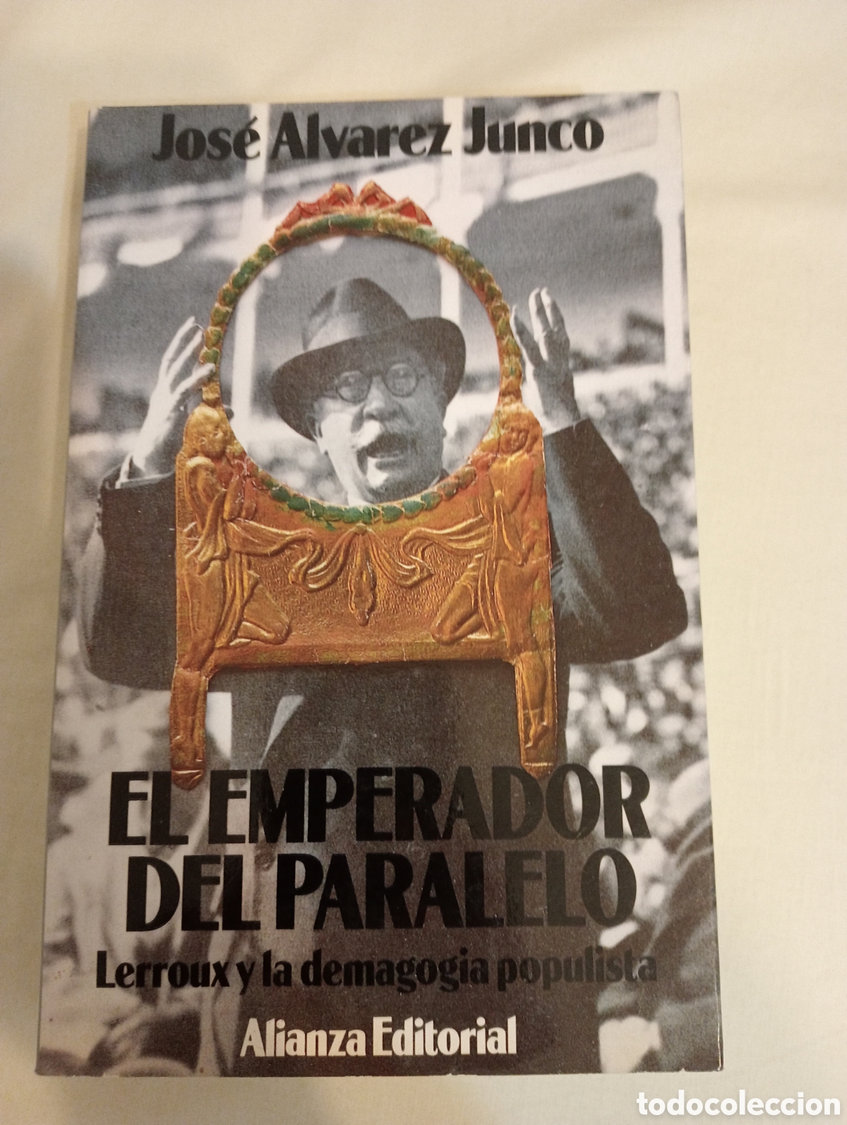 Libros: El emperador del paralelo Jos&eacute; &Aacute;lvarez Junco - Foto 1