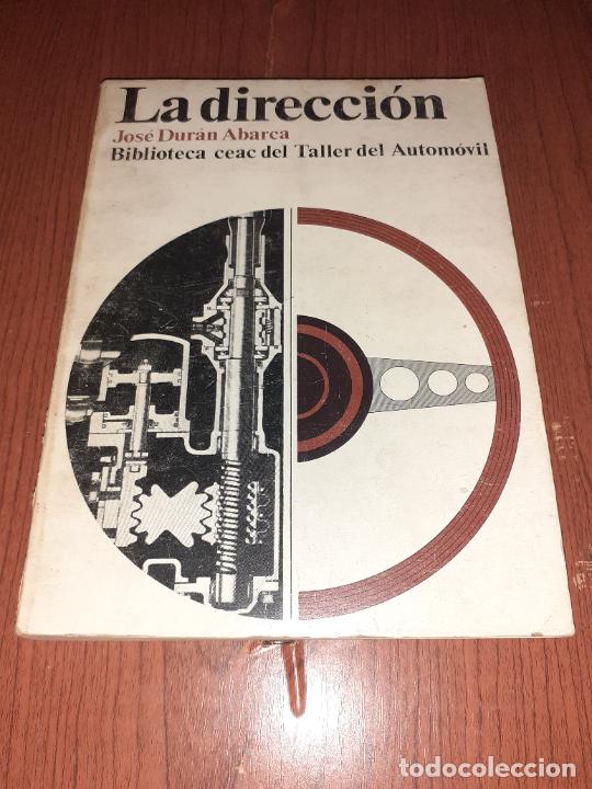 Libros: LA DIRECCION - JOSE DURAN ABARCA - Foto 1