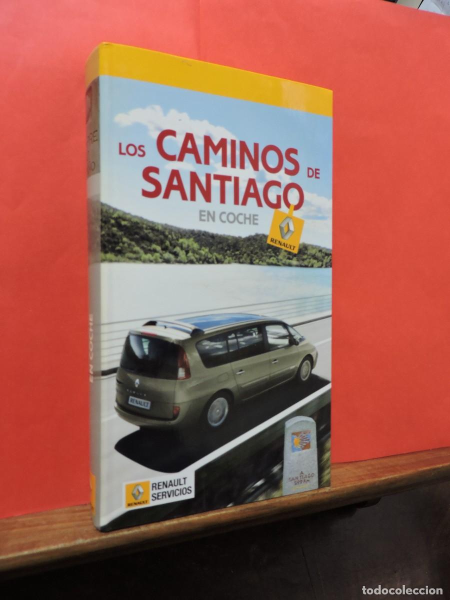Libros: Gu&iacute;a Los caminos de Santiago en coche. Ed. Renault. - Foto 1