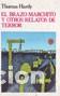 Libros: EL BRAZO MARCHITO Y OTROS RELATOS DE TERROR - Thomas Hardy - Foto 1