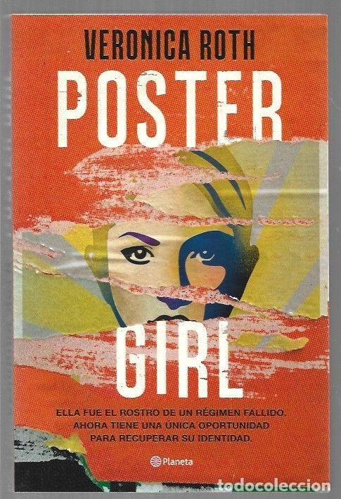 Libros: POSTER GIRL - ROTH, VERONICA - Foto 1